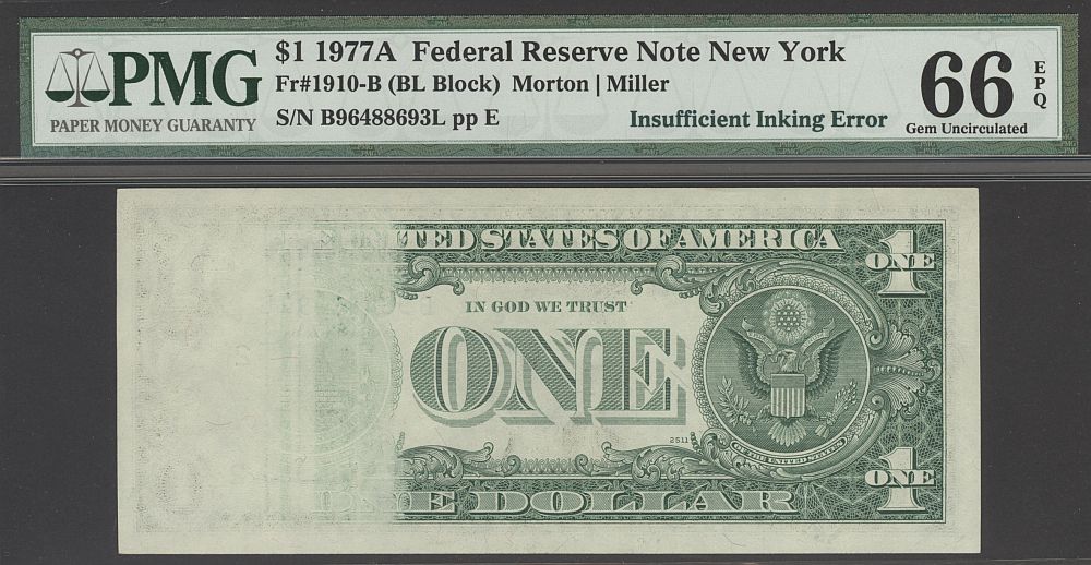 Insufficient Inking Error, 1977A $1 New York FRN, B96488693L, PMG66-EPQ